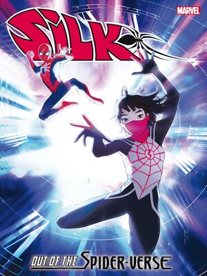 cover image of Silk: Out Of the Spider-Verse (2021), Volume 2
